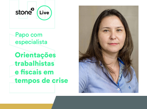 Orientações trabalhistas e fiscais em tempos de crise